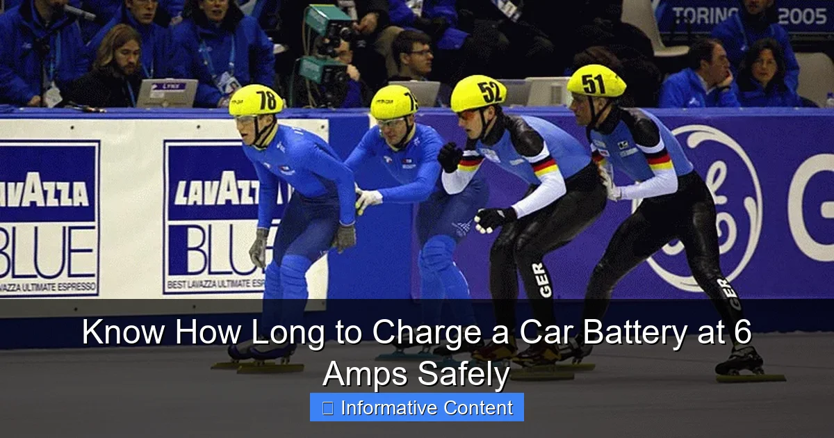 Know How Long to Charge a Car Battery at 6 Amps Safely