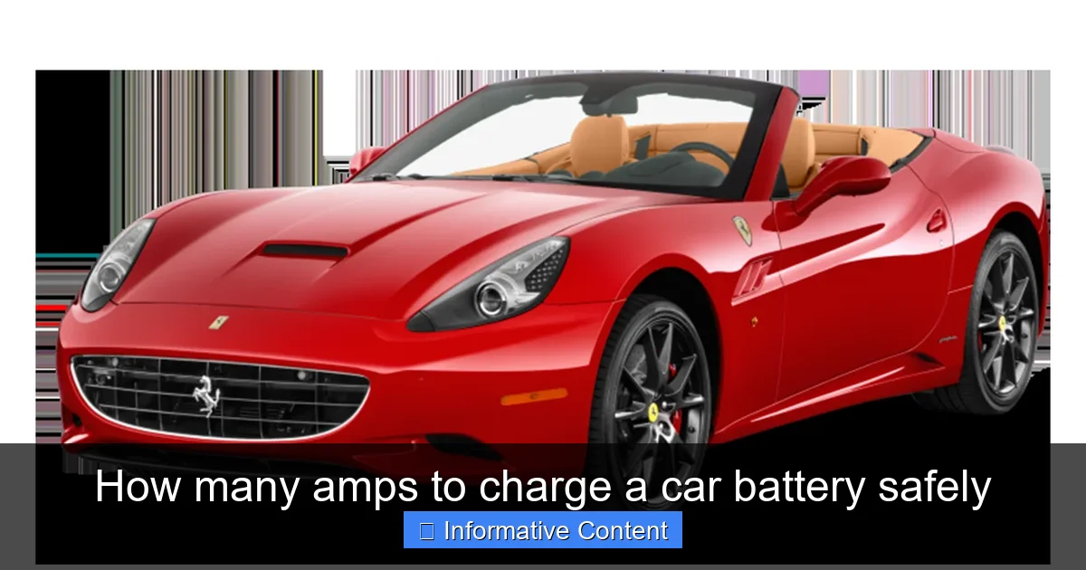 How many amps to charge a car battery safely