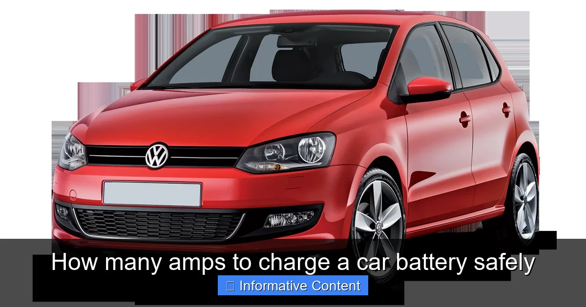 How many amps to charge a car battery safely