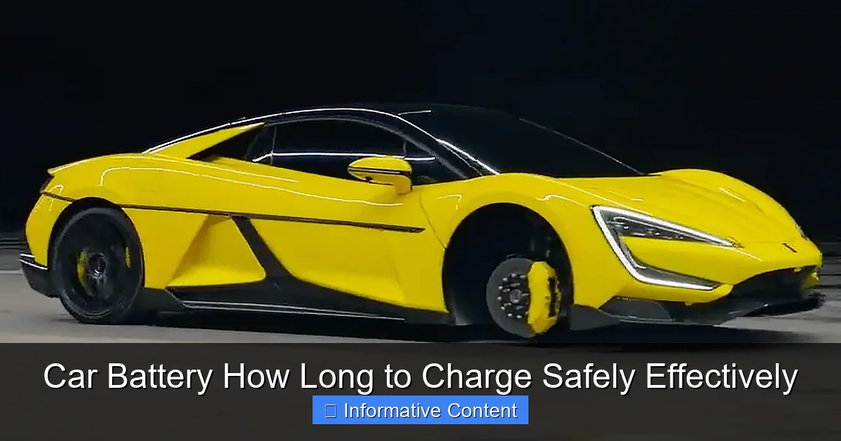 Car Battery How Long to Charge Safely Effectively