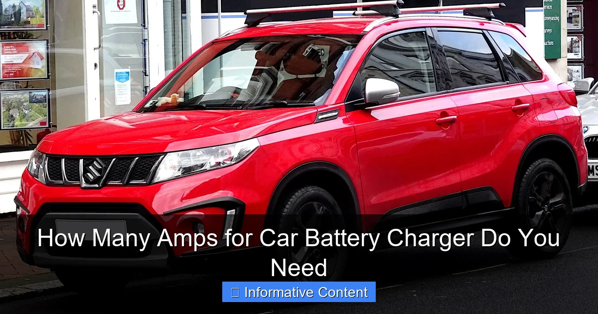 How Many Amps for Car Battery Charger Do You Need