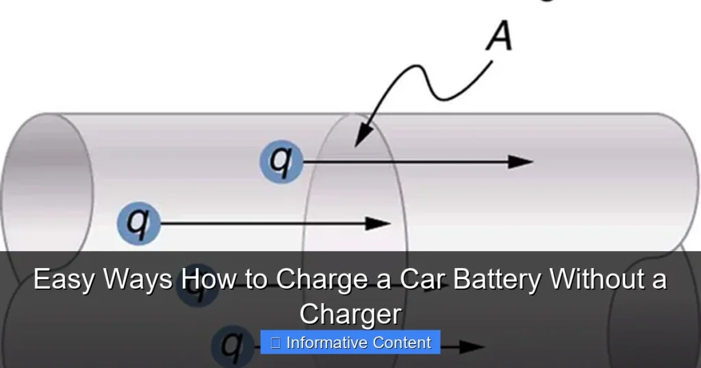 Easy Ways How to Charge a Car Battery Without a Charger