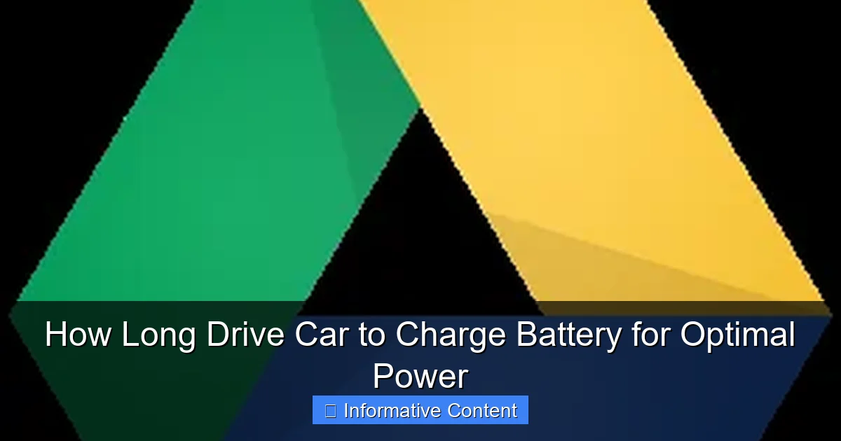 How Long Drive Car to Charge Battery for Optimal Power