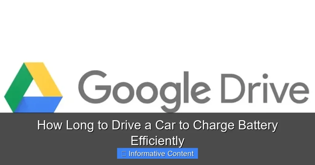 How Long to Drive a Car to Charge Battery Efficiently