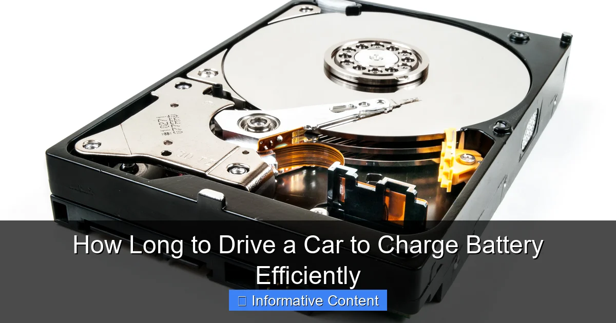 How Long to Drive a Car to Charge Battery Efficiently