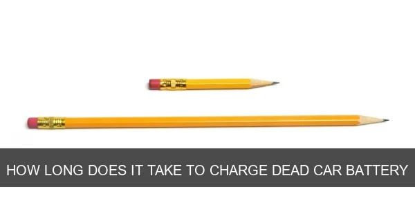 How Long Does It Take to Charge a Dead Car Battery?