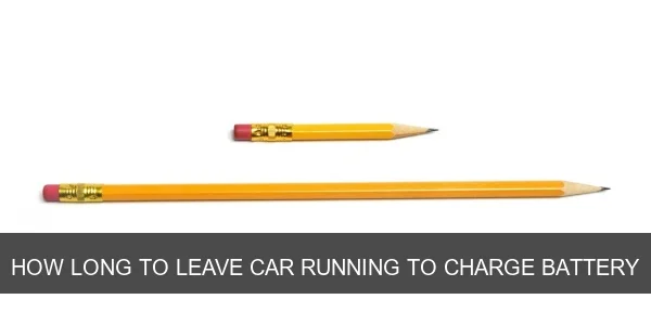How Long to Leave Car Running to Charge Battery: A Practical Guide