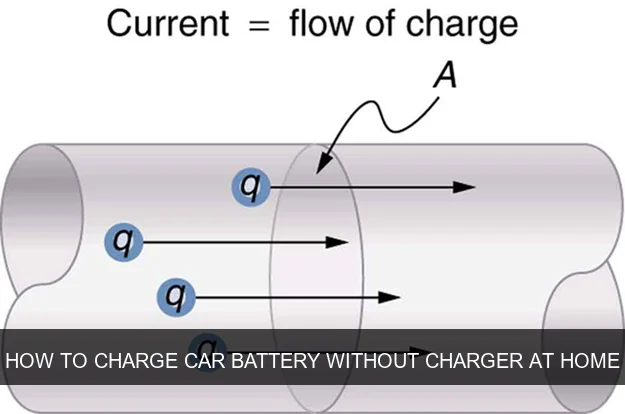 How to Charge Car Battery Without a Charger at Home