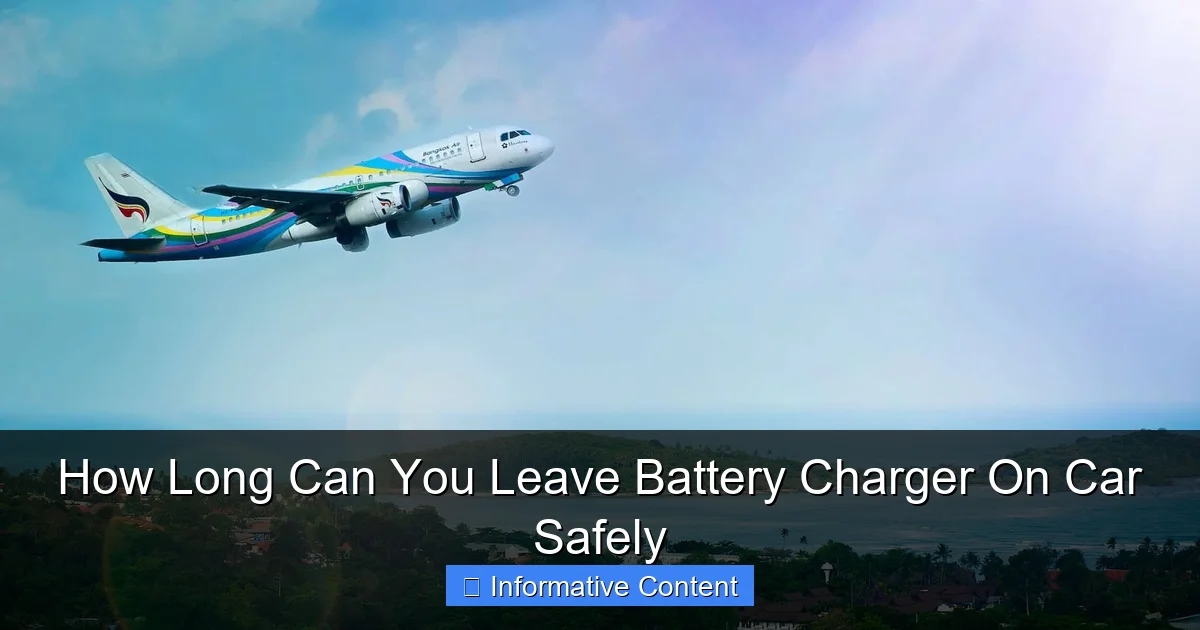 How Long Can You Leave Battery Charger On Car Safely