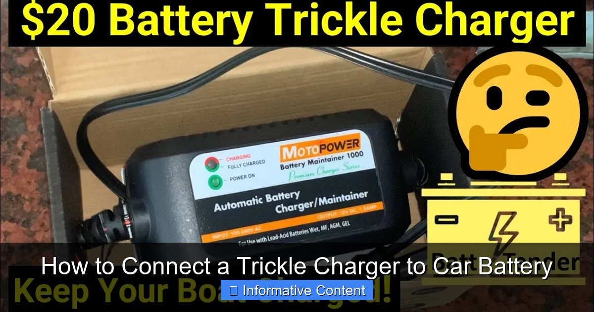 How to Connect a Trickle Charger to Car Battery