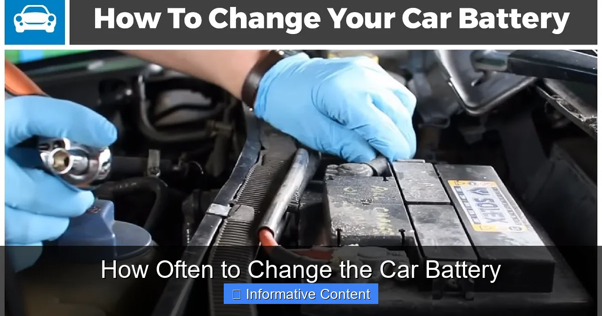 How Often to Change the Car Battery