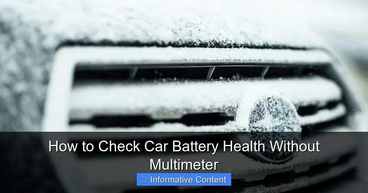 How to Check Car Battery Health Without Multimeter