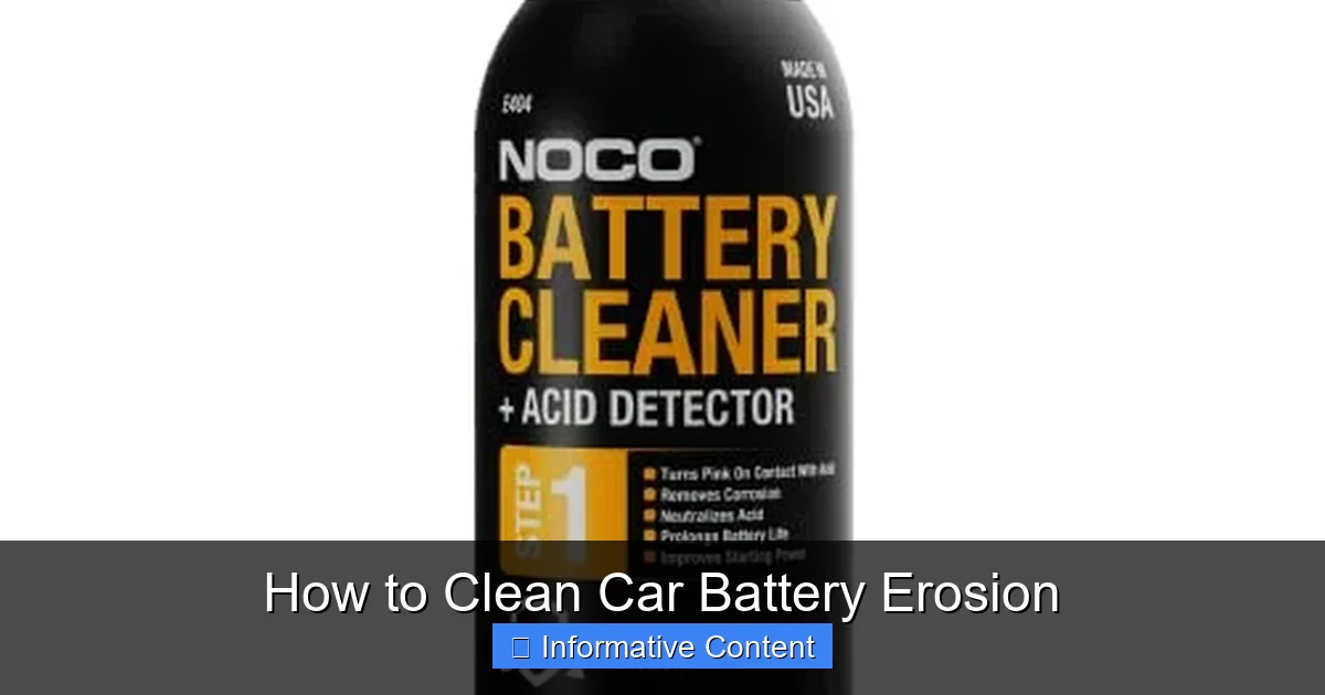 How to Clean Car Battery Erosion