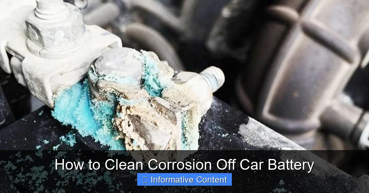 How to Clean Corrosion Off Car Battery