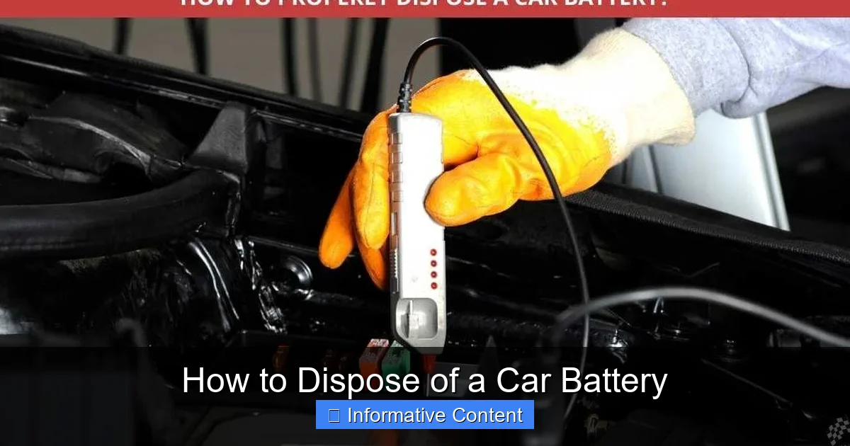 How to Dispose of a Car Battery