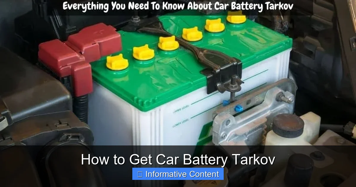 How to Get Car Battery Tarkov
