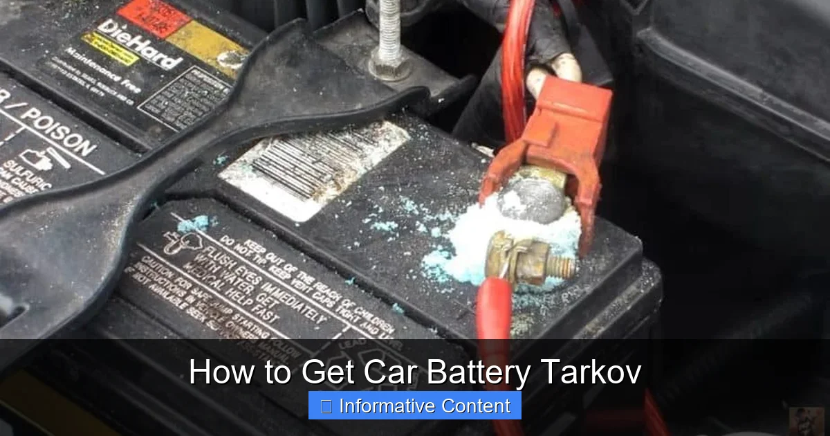 How to Get Car Battery Tarkov