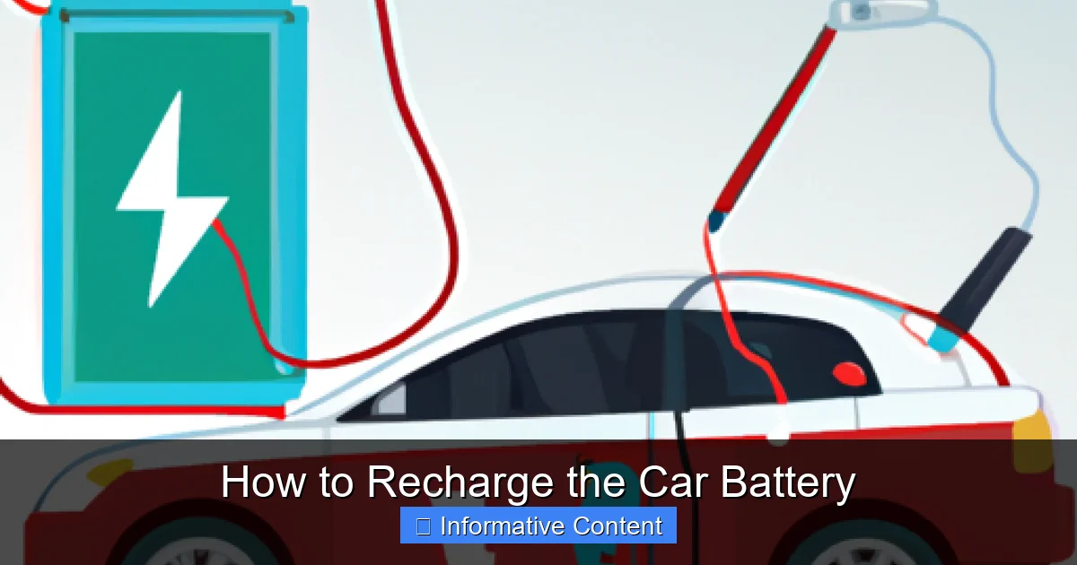 How to Recharge the Car Battery