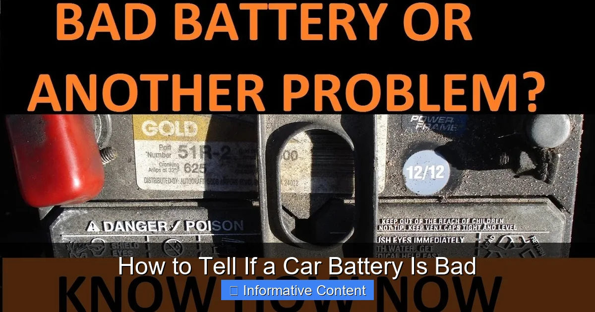 How to Tell If a Car Battery Is Bad