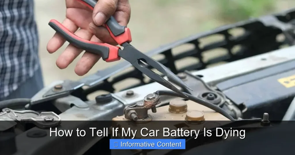 How to Tell If My Car Battery Is Dying