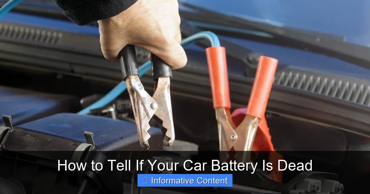 How to Tell If Your Car Battery Is Dead