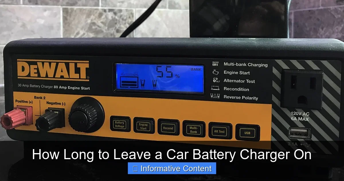 How Long to Leave a Car Battery Charger On