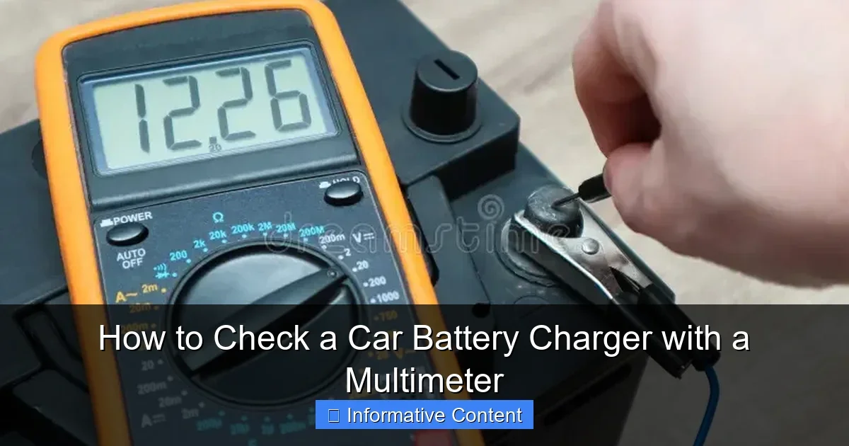 How to Check a Car Battery Charger with a Multimeter