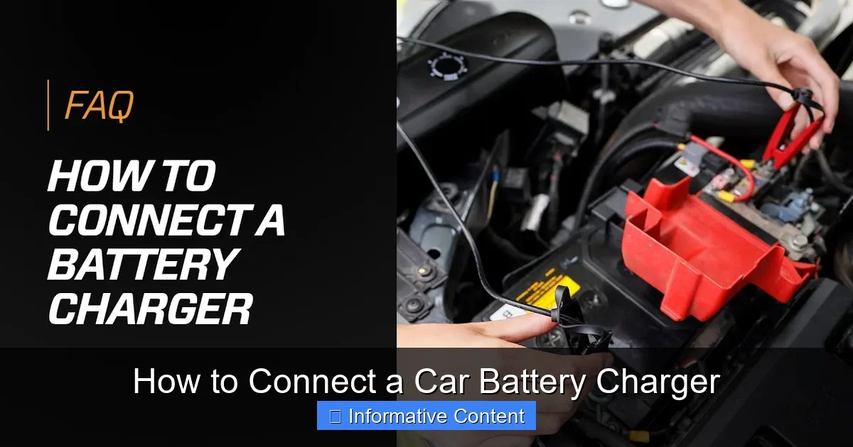 How to Connect a Car Battery Charger