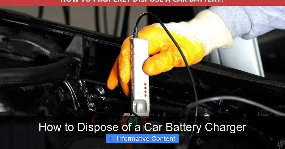 How to Dispose of a Car Battery Charger