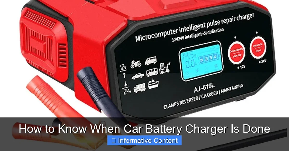 How to Know When Car Battery Charger Is Done