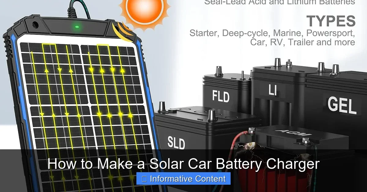 How to Make a Solar Car Battery Charger