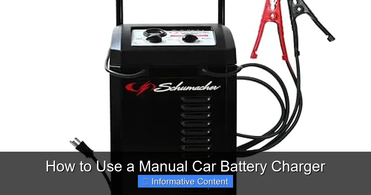 How to Use a Manual Car Battery Charger