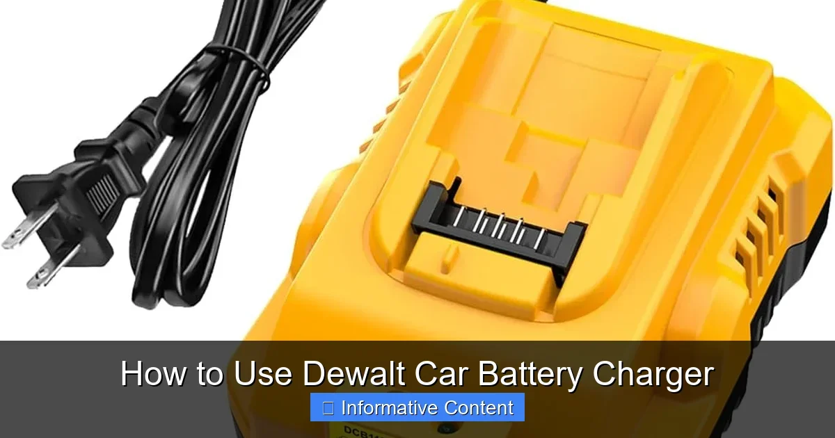 How to Use Dewalt Car Battery Charger