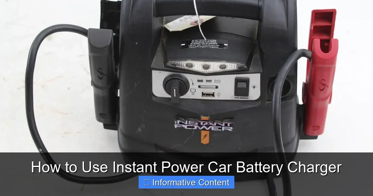 How to Use Instant Power Car Battery Charger